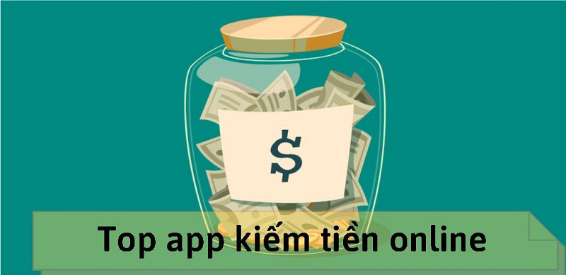 Các app kiếm tiền online 1